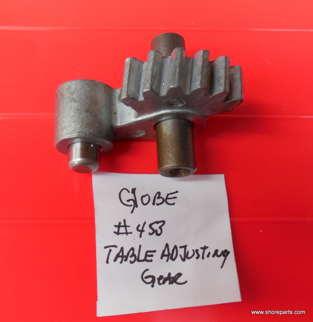 GLOBE TABLE ADJUSTING GEAR, # 453